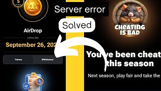 You've Been Cheat This Season ! | hamster Kombat error Solved 💯 | hamster Kombat