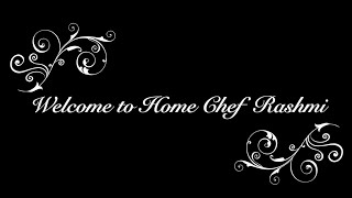 Home Chef Rashmi Introduction Video