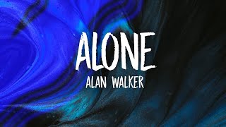 Alan Walker - Alone (Lyrics)