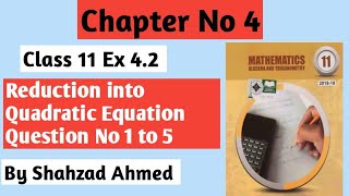 Ex 4.2 Q.1 to 5 Class 11 Shahzad Ahmed #importantquestions #1styearmath #algebra #quadraticequation