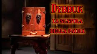 Dybbuk, la scatola della paura 💀#paranormale#dybbuk