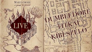 LEGENDÁS ÁLLATOK ÉS MEGFIGYELÉSÜK 3 – DUMBLEDORE TITKAI LIVE KIBESZÉLŐ | Mareszmore