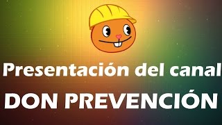 Trailer del Canal | Don Prevención