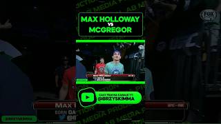 MAX HOLLOWAY vs CONOR MCGREGOR #mma #ufc #shorts