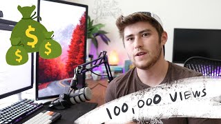 How much money did YouTube pay me for 100,000 views?