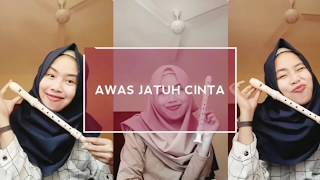 AWAS JATUH CINTA | ARMADA (RECORDER COVER)