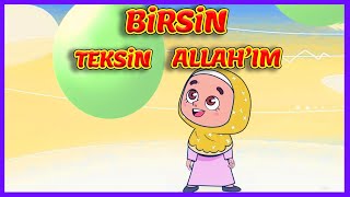 Birsin Allahım İlahisi | Esmaül Hüsna İlahisi | çocuk ilahileri birsin Allahım, değerler eğitimi