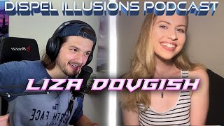 Dispel Illusions #002 : Liza Dovgish - Illusion of Death