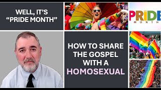 How To Share The Gospel With A Homosexual