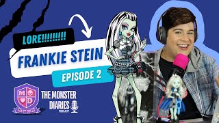 THE MONSTER DIARIES - EPISODE 2 - FRANKIE STEIN (MONSTER HIGH)