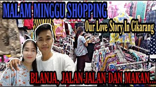 BUCIN MALAM MINGGUAN SHOPPING