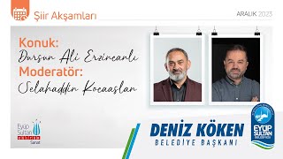 Şiir Akşamları | Dursun Ali Erzincanlı & Selahaddin Kocaaslan