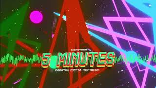 Mbrother - 5 Minutes (CIOOSTEK X FRYTA REFRESH) 2K23