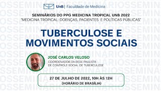 Seminários do PPG Medicina Tropical - Tuberculose e Movimentos Sociais