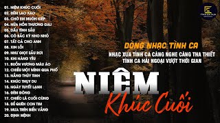 Nhạc Xưa Tình Ca Bất Hủ Chọn Lọc Nghe Nhiều Năm Vẫn Hay | Tình Ca Xưa Hải Ngoại Vượt Thời Gian