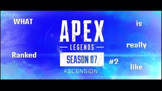 Apex Legends : What Ranked is really like #2