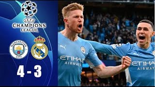 Manchester City vs Real Madrid 4 -3 |  Hіghlіghts & All Gоals 2022 HD