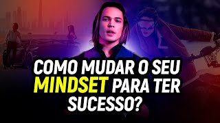 Como ter um MINDSET DE SUCESSO