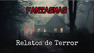 Historias de Terror de Fantasmas / "ALGO ME ACECHA EN LAS NOCHES"