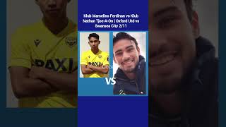 Klub Marselino Ferdinan vs Klub Nathan Tjoe-A-On | Oxford Utd vs Swansea City 2/11 #timnasindonesia