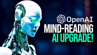 ChatGPT Now 10x SMARTER, AI Can READ YOUR MIND, Open AI's NEW 3D MODEL and More