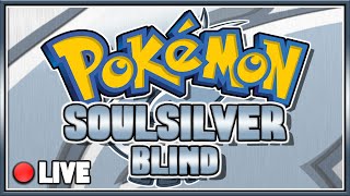 CAN WE GET 2 MORE BADGES? - Pokemon SoulSilver - BLIND PLAYTHROUGH - Live Stream