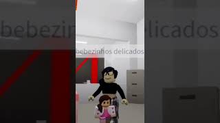 BEBEZINHOS DELICADOS, QUE ABARAM DE NASCER😁#meme #roblox #humor #brokhevenrp