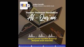 Sumber Pedoman Pendidikan Al-Qur'an | Ustadz Khalid Basalamah