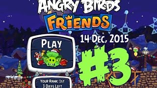 Angry Birds Friends Holiday Oink Tournament Level 3 Week 187 Power Up Highscore Walkthrough