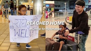 Happiest moment of reaching home, warm welcome from family 😍🥹🥰 || Mumbai to Hyderabad flight🛩️✈️