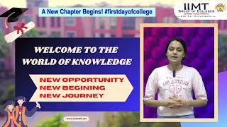 First Day. New Hope, New Hustle, New Opportunity | IIMT College of Engineering , Greater Noida