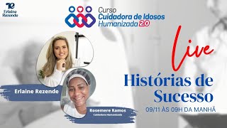 Live - História de Sucesso - Rosemere Ramos - 09/11/2023