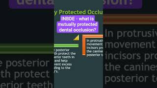 INBDE - what is mutually protected dental occlusion?