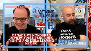 Honduras vs Canada Review, Apple Lands MLS Rights and Deila Leaving New York City FC - Soccer Today