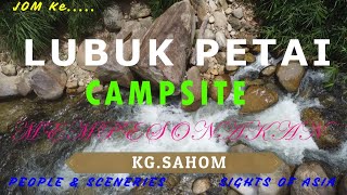 Lubuk petai campsite | Campsite review | Family camping | outdoor |