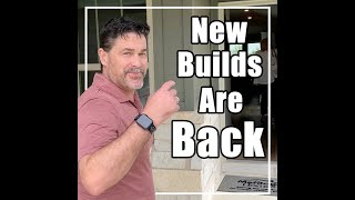 New Builds Are Back