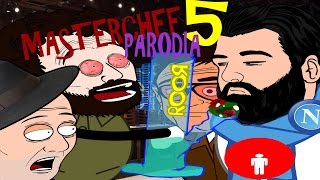 Parodia masterchef 5- Il Ritorno