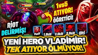 Wild Rift: YENİ HERO VLADİMİR! 1vs5 TEK ATIYOR! ÖLMÜYOR! BU NEEEE? @shimawr