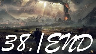 Let's Play Middle-Earth: Shadow Of Mordor Walkthrough [38/38][END][PC:1080P] - In Flames / Credits