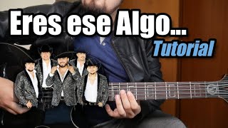 Eres Ese Algo - Tutorial - Bajo Quinto