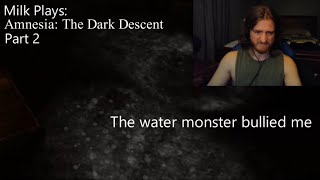 I dont like the water monster :( | Amnesia: The Dark Descent Part 2