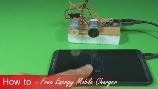 How To - Free Energy Mobile Charger