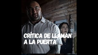 Crítica de Llaman a la puerta (M. Night Shyamalan)