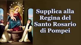 Supplica alla Regina del Santo Rosario di Pompei