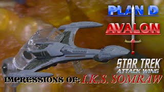 Clevar Girl - PDA Impressions of Star Trek Attack Wing Klingon IKS Somraw