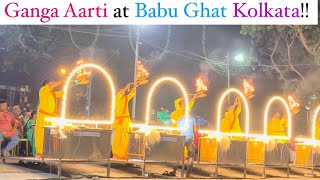 Ganga Aarti at Babu Ghat Kolkata❤️😍||first experience of Ganga Aarti || By Foods of Siliguri