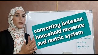 Converting between Household Measure and the Metric System