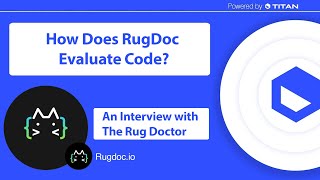 How Does RugDoc Evaluate Code?