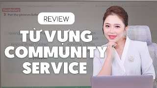 TỪ VỰNG VỀ COMMUNITY SERVICE (Review 1) | Miss Lan