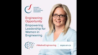 We Are Engineering | Montana Wilson, P. Eng. — Cultivating Empowered Leadership